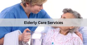 Elderly Care Services