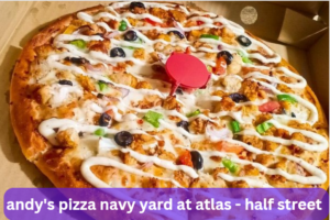 Andy's Pizza Navy Yard at Atlas - Half Street