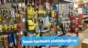 Lowe's Hardware Plattsburgh, NY