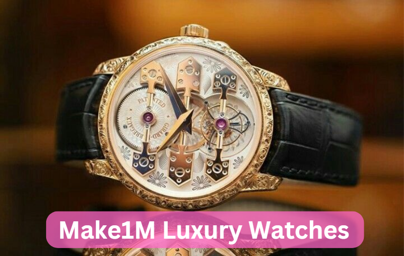 Make1M Luxury Watches