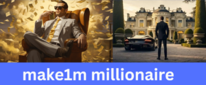 make1m millionaire