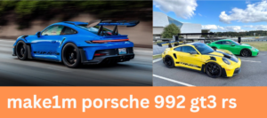 make1m porsche 992 gt3 rs