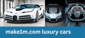 make1m.com luxury cars