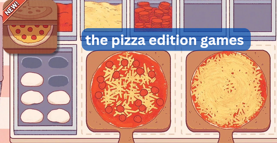 the pizza edition games