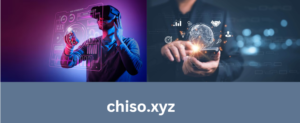 Chiso.xyz: The Ultimate Resource Platform for Personal and Professional Growth