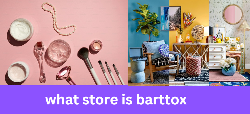 what store is barttox